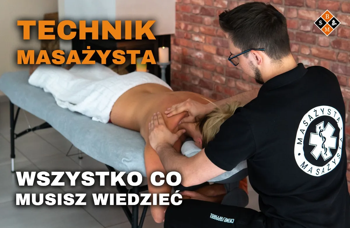 Masażysta masuje plecy klientki na stole, napis „Technik masażysta – wszystko, co musisz wiedzieć”